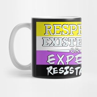 Respect Exsistence or Expect Resistance, Nonbinary Pride Flag Mug